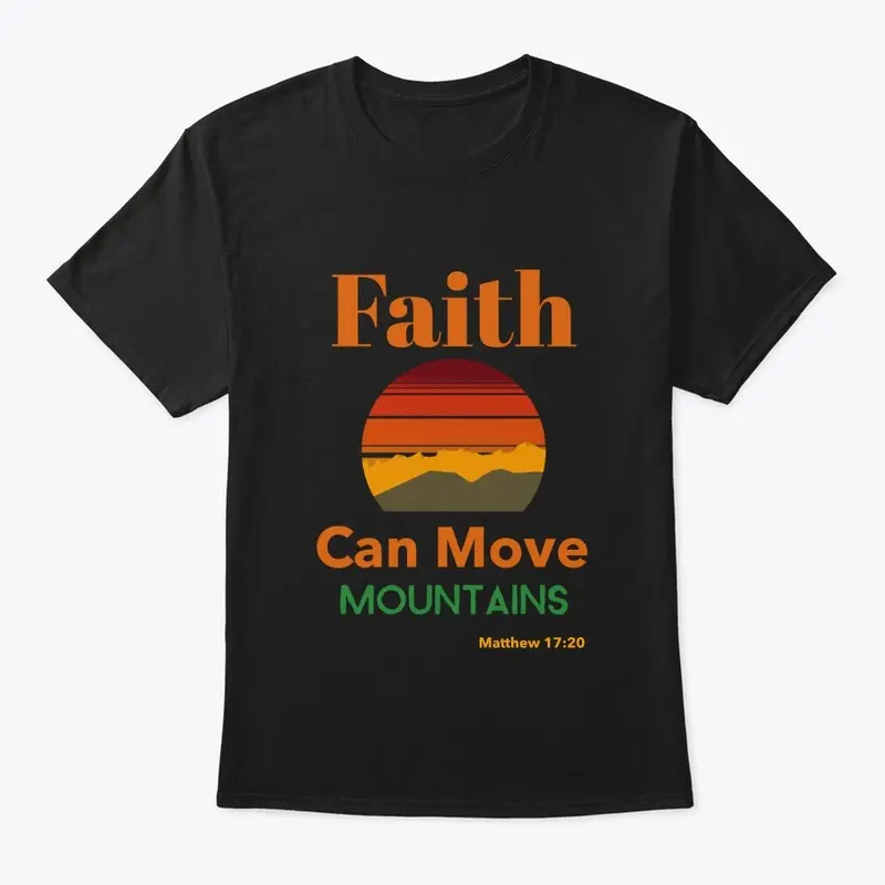 Faith Can Move Mountains