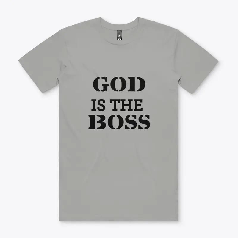 God is  The Boss , christian , faith 