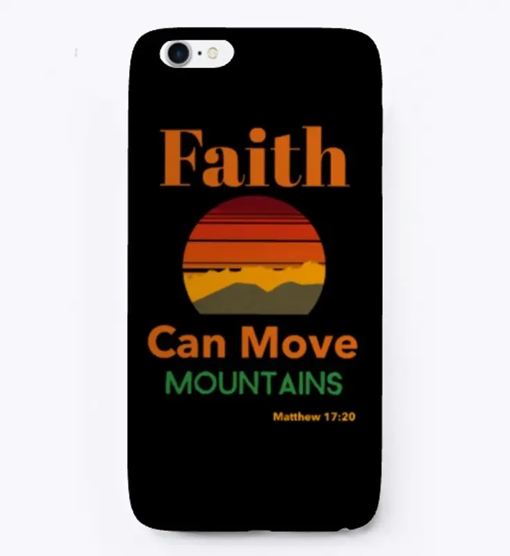 Faith Can Move Mountains